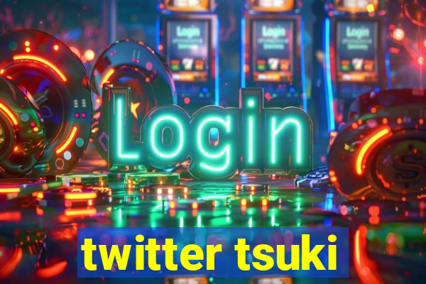 twitter tsuki